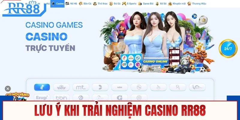Các điểm cần lưu ý khi trải nghiệm casino RR88