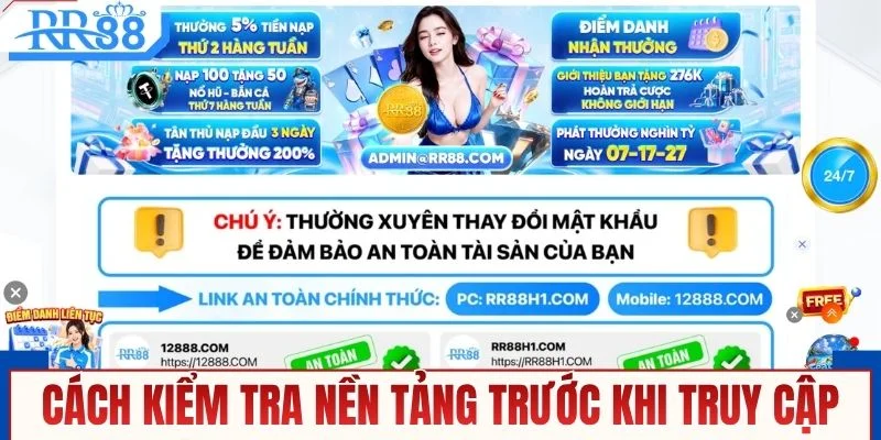 Cách kiểm tra nền tảng trước khi bắt đầu truy cập