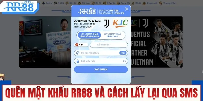 Quên mật khẩu RR88 và cách lấy lại qua SMS