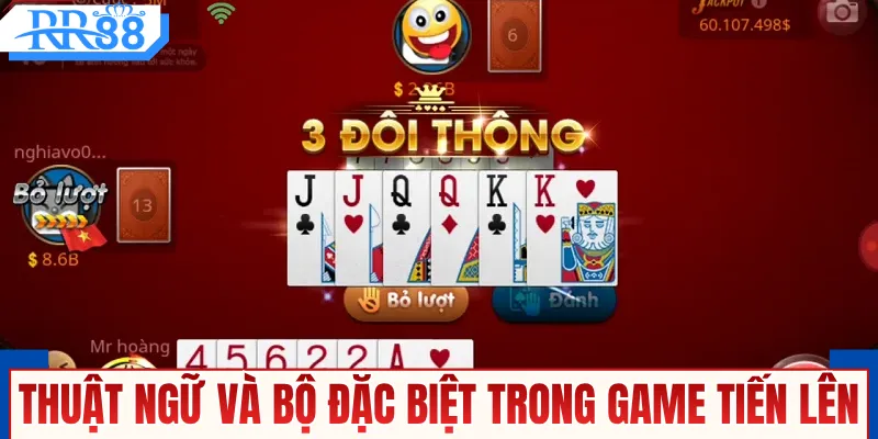 Thuật ngữ và bộ bài đặc biệt trong game tiến lên